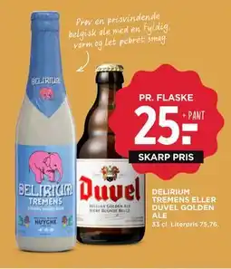 MENY DELIRIUM TREMENS ELLER DUVEL GOLDEN ALE, DKK 25 tilbud