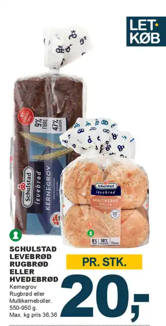 Let-Køb Schulstad levebrød rugbrød eller hvedebrød tilbud