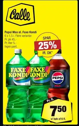 Calle Pepsi Max el. Faxe Kondi, DKK 7.5 tilbud