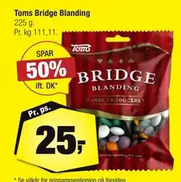 Calle Toms Bridge Blanding, DKK 25 tilbud