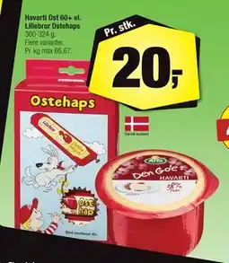 Calle Havarti Ost 60+ el. Lillebror Ostehaps, DKK 20 tilbud