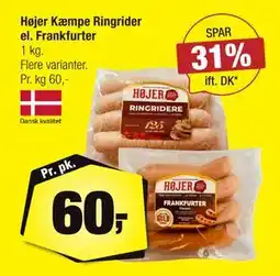 Calle Højer Kæmpe Ringrider el. Frankfurter, DKK 60 tilbud