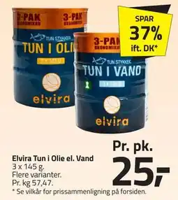Fleggaard Elvira Tun i Olie el. Vand, DKK 25 tilbud