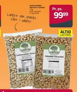 Fleggaard Cashewnødder Naturel el. Saltede, DKK 99.99 tilbud