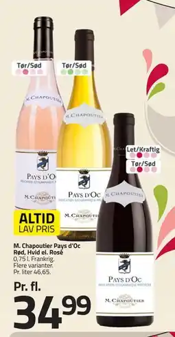 Fleggaard M. Chapoutier Pays d’Oc Rød, Hvid el. Rosé, DKK 34.99 tilbud