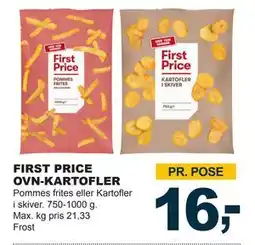 Let-Køb FIRST PRICE OVN-KARTOFLER, DKK 16 tilbud