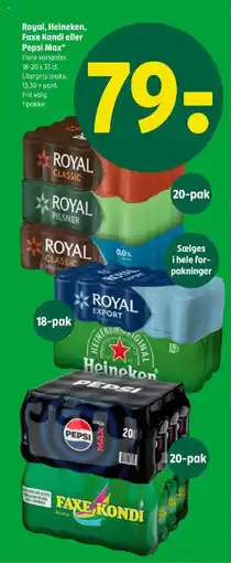 Coop 365 Royal, Heineken, Faxe Kondi eller Pepsi Max tilbud