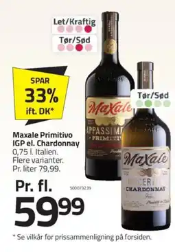 Fleggaard Maxale Primitivo IGP el. Chardonnay tilbud