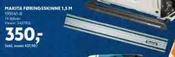 Davidsen MAKITA FØRINGSSKINNE 1,5 M tilbud