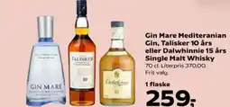 SuperBrugsen Gin Mare Mediteranian Gin, Talisker 10 års eller Dalwhinnie 15 års Single Malt Whisky tilbud