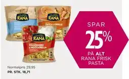 Salling SPAR 25% PÅ ALT RANA FRISK PASTA, DKK 18.71 tilbud