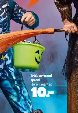 Fætter BR Trick or tread spand, DKK 10 tilbud