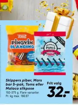 Bilka Skippers piber, Mars bar 5-pak, Toms eller Malaco slikpose, DKK 32 tilbud