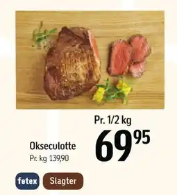 Føtex Okseculotte, DKK 69.95 tilbud