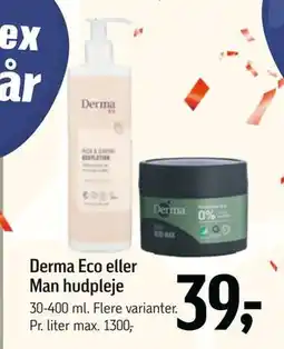 Føtex Derma Eco eller Man hudpleje, DKK 39 tilbud