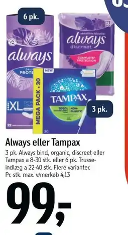 Føtex Always eller Tampax, DKK 99 tilbud