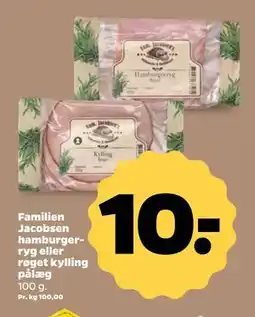 Netto Familien Jacobsen hamburgerryg eller røget kylling pålæg, DKK 10 tilbud