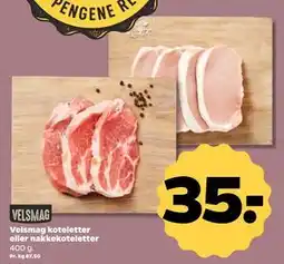 Netto Velsmag koteletter eller nakkekoteletter, DKK 35 tilbud
