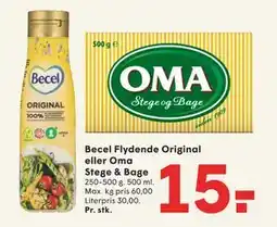 SPAR Becel Flydende Original eller Oma Stege & Bage, DKK 15 tilbud