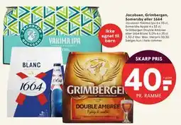 SPAR Jacobsen, Grimbergen, Somersby eller 1664, DKK 40 tilbud