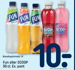 REMA 1000 Fun eller SCOOP 50 cl. Ex. pant, DKK 10 tilbud