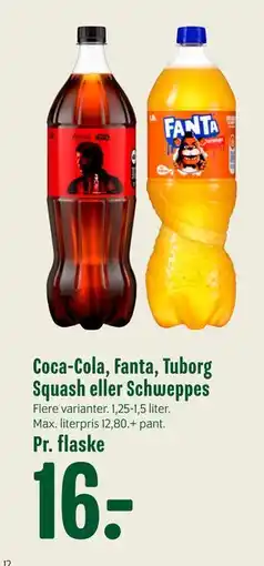 Min Købmand Coca-Cola, Fanta, Tuborg Squash eller Schweppes, DKK 16 tilbud