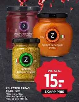 MENY ZELECTED TAPAS TILBEHØR, DKK 15 tilbud