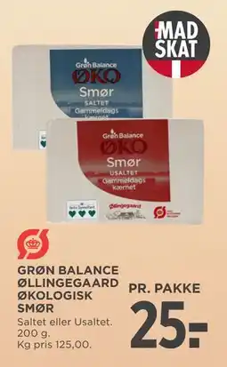 MENY GRØN BALANCE ØLLINGEGAARD ØKOLOGISK SMØR, DKK 25 tilbud