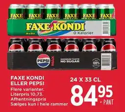 MENY FAXE KONDI ELLER PEPSI, DKK 84.95 tilbud