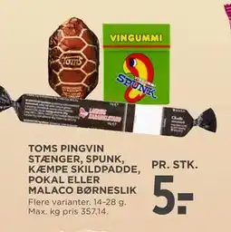 MENY TOMS PINGVIN STÆNGER, SPUNK, KÆMPE SKILDPADDE, POKAL ELLER MALACO BØRNESLIK, DKK 5 tilbud