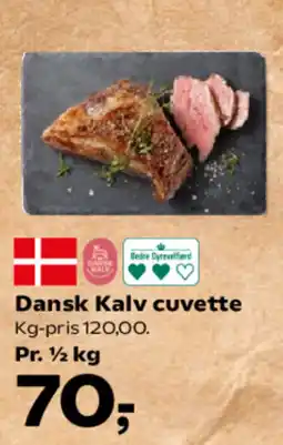 Kvickly Dansk Kalv cuvette tilbud