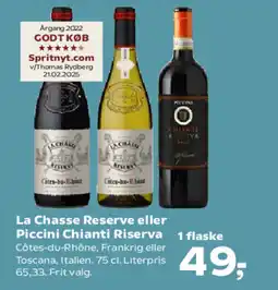 Kvickly La Chasse Reserve eller Piccini Chianti Riserva tilbud