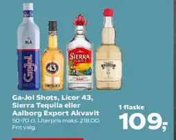 Kvickly Ga-Jol Shots, Licor 43, Sierra Tequila eller Aalborg Export Akvavit tilbud