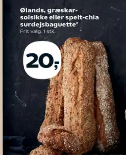 Kvickly Ølands, græskar- solsikke eller spelt-chia surdejsbaguette tilbud