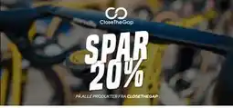 Børkop Cykler SPAR 20%. PÅ ALLE PRODUKTER FRA CLOSETHEGAP tilbud