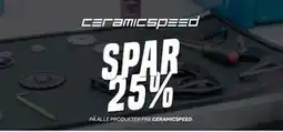 Børkop Cykler SPAR 25% PÅ ALLE PRODUKTER FRA CERAMICSPEED tilbud