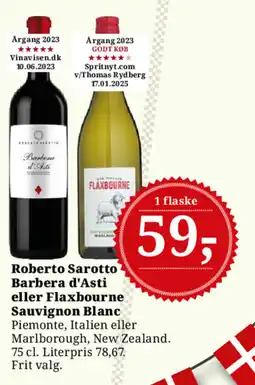 Dagli'Brugsen Roberto Sarotto Barbera d'Asti eller Flaxbourne Sauvignon Blanc tilbud