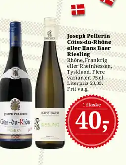 Dagli'Brugsen Joseph Pellerin Côtes-du-Rhône eller Hans Baer Riesling tilbud