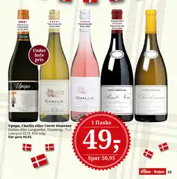 Dagli'Brugsen Upupa, Challis eller Cuvée Dissenay tilbud