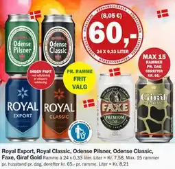 Købmandsgården Royal Export, Royal Classic, Odense Pilsner, Odense Classic, Faxe, Giraf Gold, DKK 60 tilbud