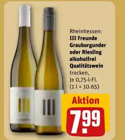 REWE DE Rheinhessen: III Freunde Grauburgunder oder Riesling alkoholfrei Qualitätswein trocken tilbud
