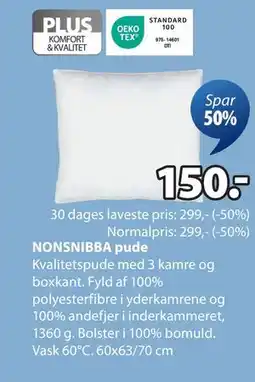 JYSK NONSNIBBA pude, DKK 150 tilbud