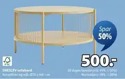 JYSK SNESLEV sofabord, DKK 500 tilbud