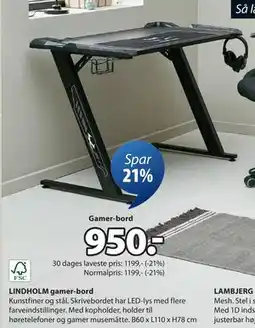 JYSK LINDHOLM gamer-bord, DKK 950 tilbud