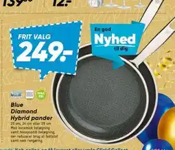 Bilka Blue Diamond Hybrid pander, DKK 249 tilbud