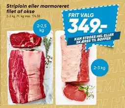 Bilka Striploin eller marmoreret filet af okse, DKK 349 tilbud