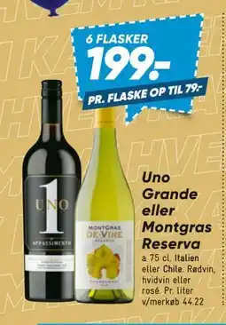 Bilka Uno Grande eller Montgras Reserva, DKK 199 tilbud