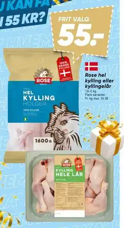 Bilka Rose hel kylling eller kyllingelår, DKK 55 tilbud