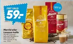 Bilka Merrild eller Lavazza kaffe, DKK 59 tilbud
