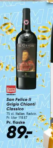 Bilka San Felice Il Grigio Chianti Classico, DKK 89 tilbud